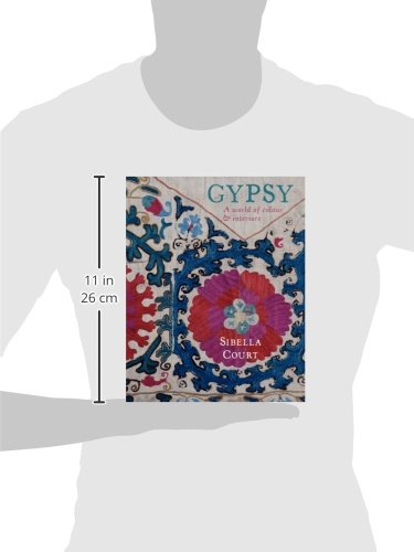 Gypsy: A World of Colour & Interiors by Court, Sibella