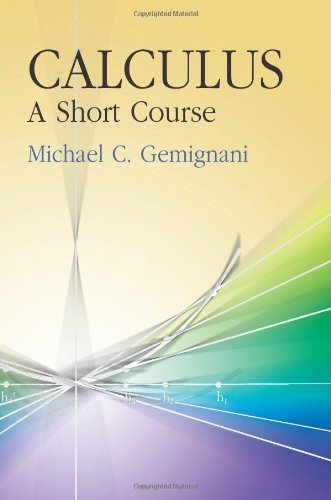 Calculus: A Short Course (Dover Books on Mathematics)