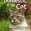 The Behaviour of the Domestic Cat