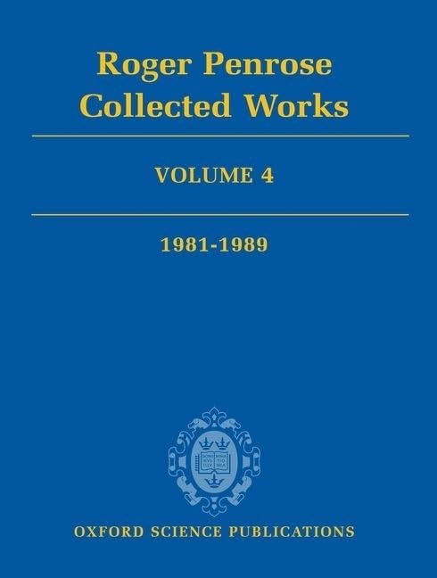 Roger Penrose: Collected Works, Vol. 4