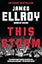 This Storm: A novel