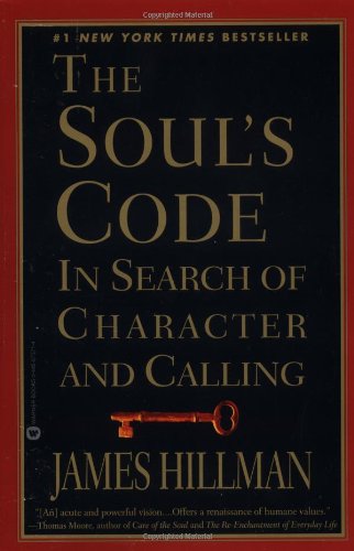 The Souls Code: In Search of Character and Calling