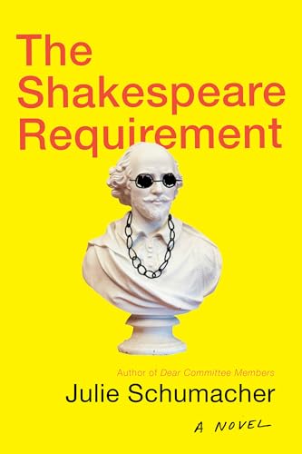 The Shakespeare Requirement: A Novel