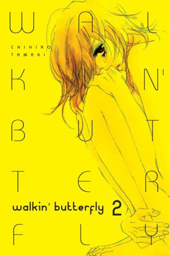 Walkin Butterfly Volume 2