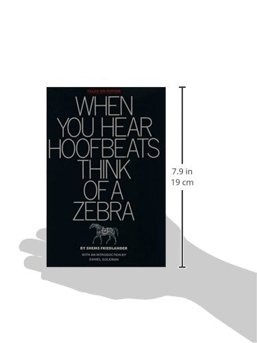 When You Hear Hoofbeats Think of a Zebra