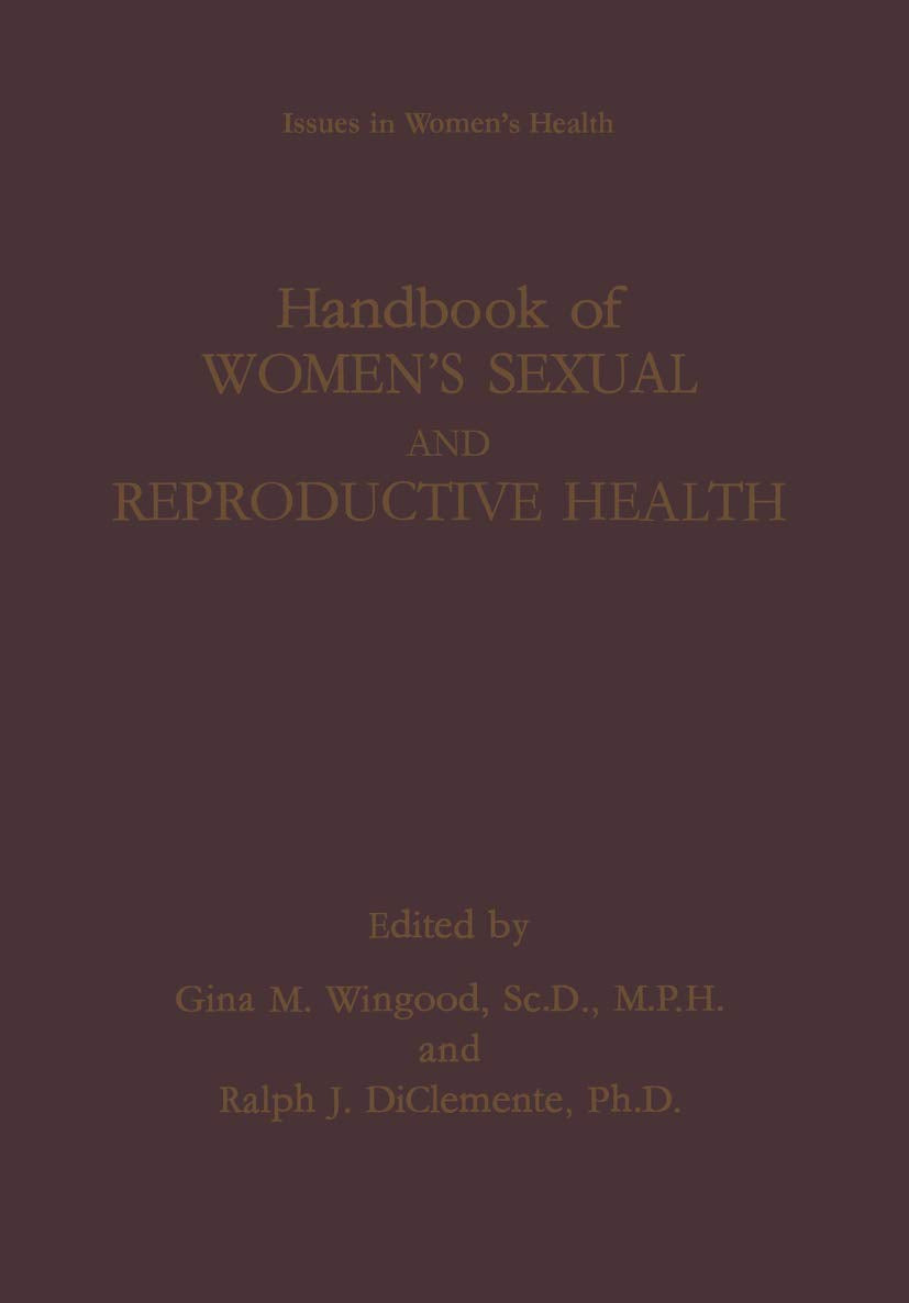 Handbook of Womens Sexual and Reproductive Health (Women's Health Issues)