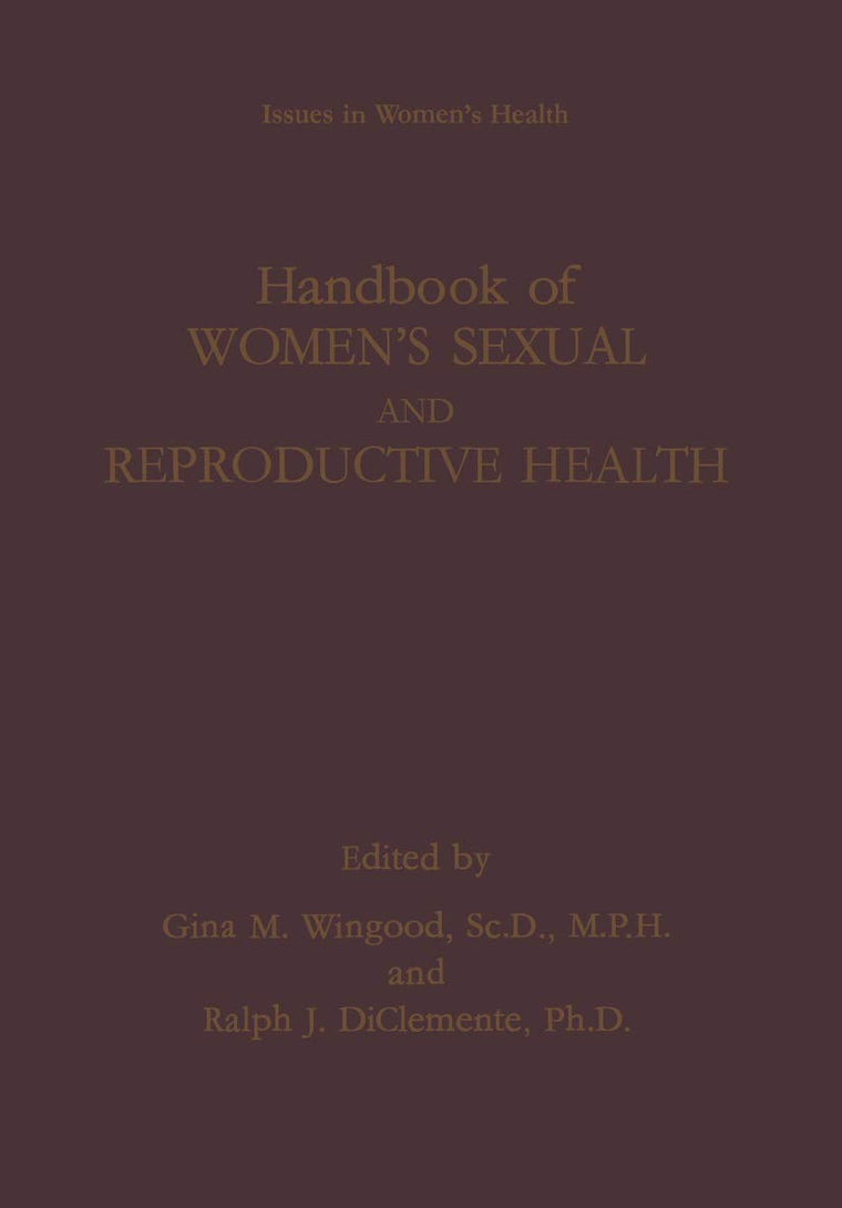 Handbook of Womens Sexual and Reproductive Health (Women's Health Issues)