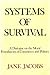 Systems of Survival: A Dialogue on the Moral Foundations of Commerce and Politics