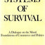 Systems of Survival: A Dialogue on the Moral Foundations of Commerce and Politics