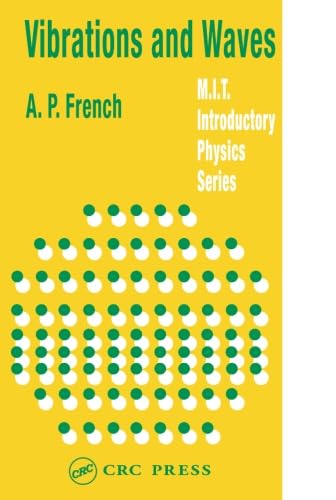 Vibrations and Waves (MIT Introductory Physics Series)