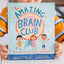 The Amazing Brain Club: God’s Special Design for All Brains