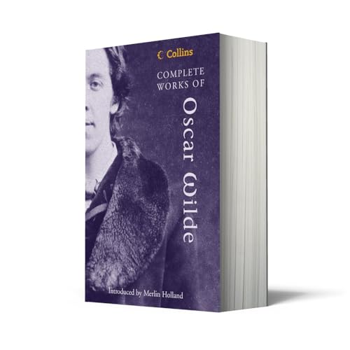 Complete Works of Oscar Wilde (Collins Classics)