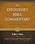 Expositor's Bible Commentary. Volume 10. Luke-Acts. Revised Edition (Expositor's Bible Commentary)