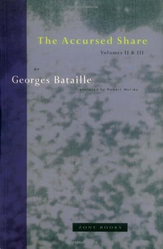 The Accursed Share, Vols. 2 and 3: The History of Eroticism and Sovereignty