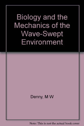 Biology and the Mechanics of the Wave-Swept Environment (Princeton Legacy Library, 917)