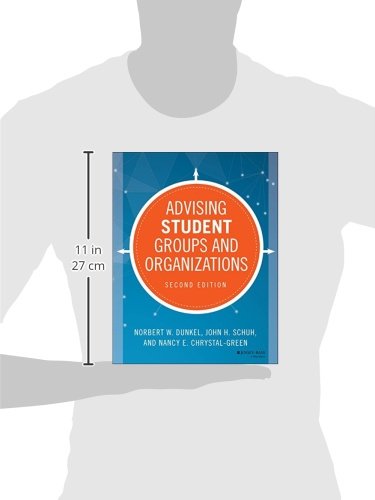 Advising Student Groups and Organizations (Jossey-Bass Higher and Adult Education)