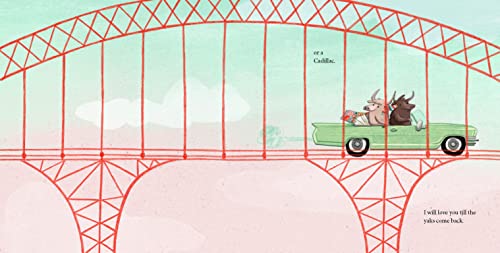 I'll Love You Till the Cows Come Home: A Tender and Funny Picture Book about Unconditional Family Bonds, for Kids (ages 4-8)