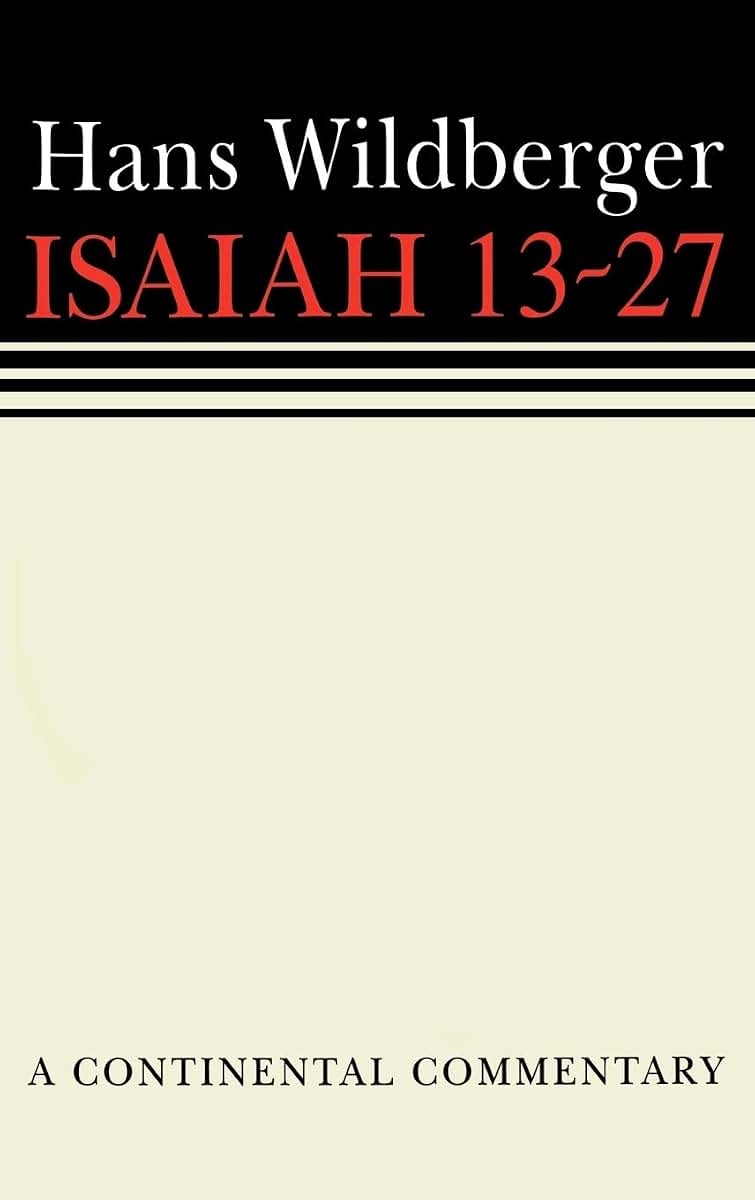 Isaiah 13-27 (Continental Commentary)