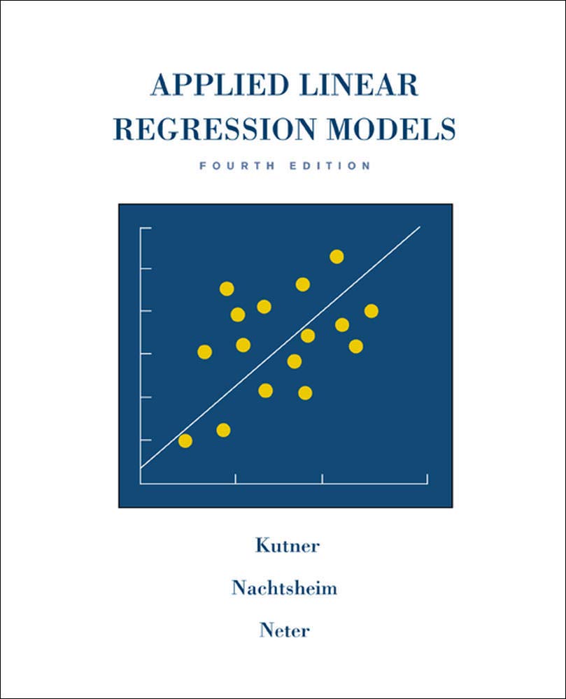Applied Linear Regression Models, 4th Edition