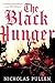 The Black Hunger