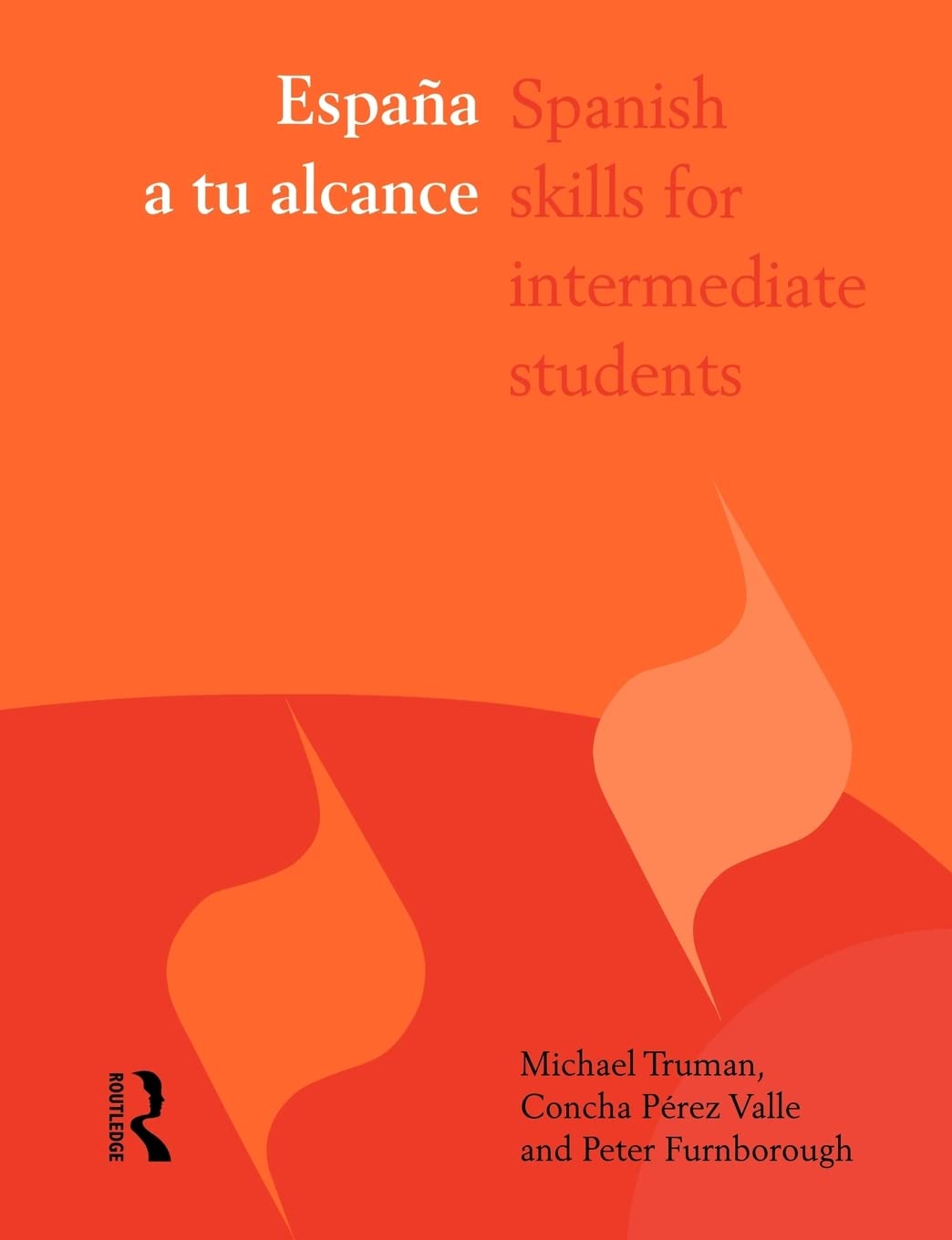 Espaa a tu alcance: Spanish Skills for Intermediate Students