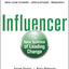Influencer: The New Science of Leading Change, Second Editio