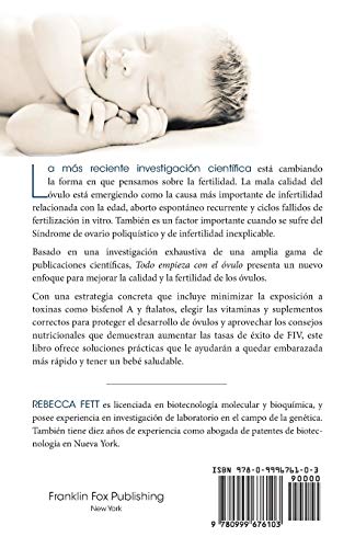 Todo Empieza con el Óvulo: Cómo la ciencia de la calidad del óvulo puede ayudarla a embarazarse, prevenir abortos e incrementar la posibilidad de embarazarse por FIV (Spanish Edition)