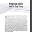 Deep Change Leadership: A Model for Renewing and Strengthening Schools and Districts (A resource for effective school leadership and change efforts)