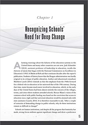 Deep Change Leadership: A Model for Renewing and Strengthening Schools and Districts (A resource for effective school leadership and change efforts)