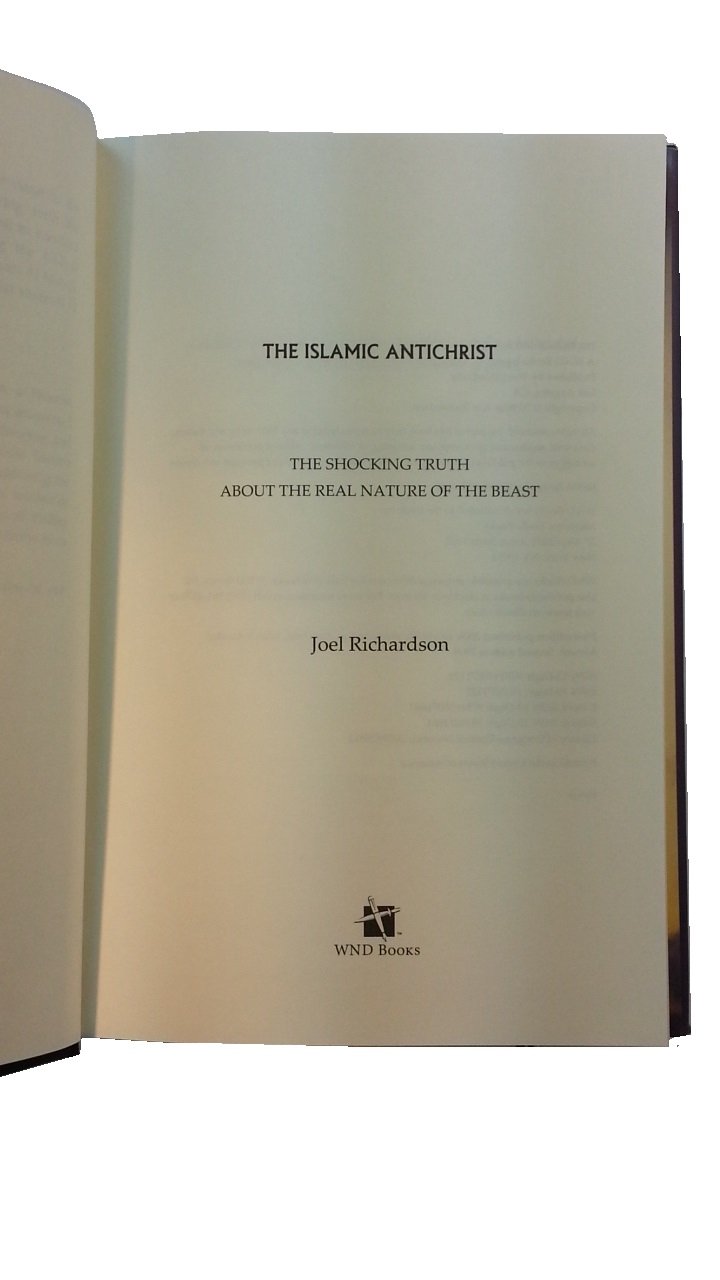 The Islamic Antichrist: The Shocking Truth about the Real Na