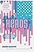 Heads: A Biography of Psychedelic America