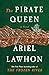 The Pirate Queen: A Novel from the New York Times bestselling author of The Frozen River