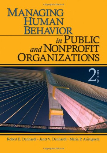 Managing Human Behavior in Public and Nonprofit Organizations