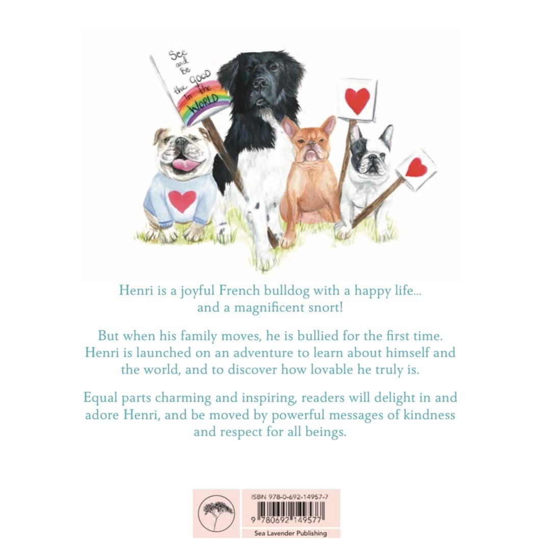 Henri and the Magnificent Snort : A Children's Book about Bullying, Belonging, and Love