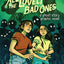 All the Lovely Bad Ones Graphic Novel: A Ghost Story