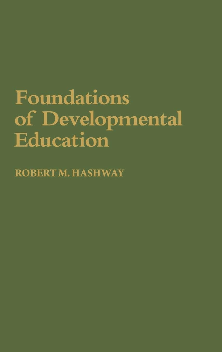Foundations of Developmental Education: