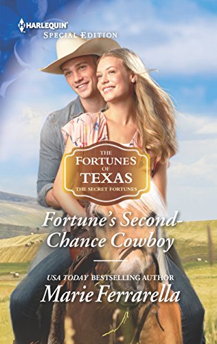 Fortune's Second-Chance Cowboy (The Fortunes of Texas: The Secret Fortunes, 3)
