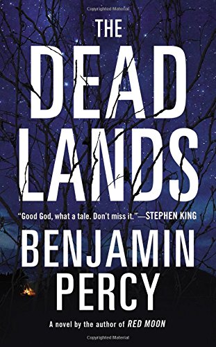 The Dead Lands: A Novel