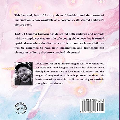 Today I Found a Unicorn: A magical childrens story about friendship and the power of imagination