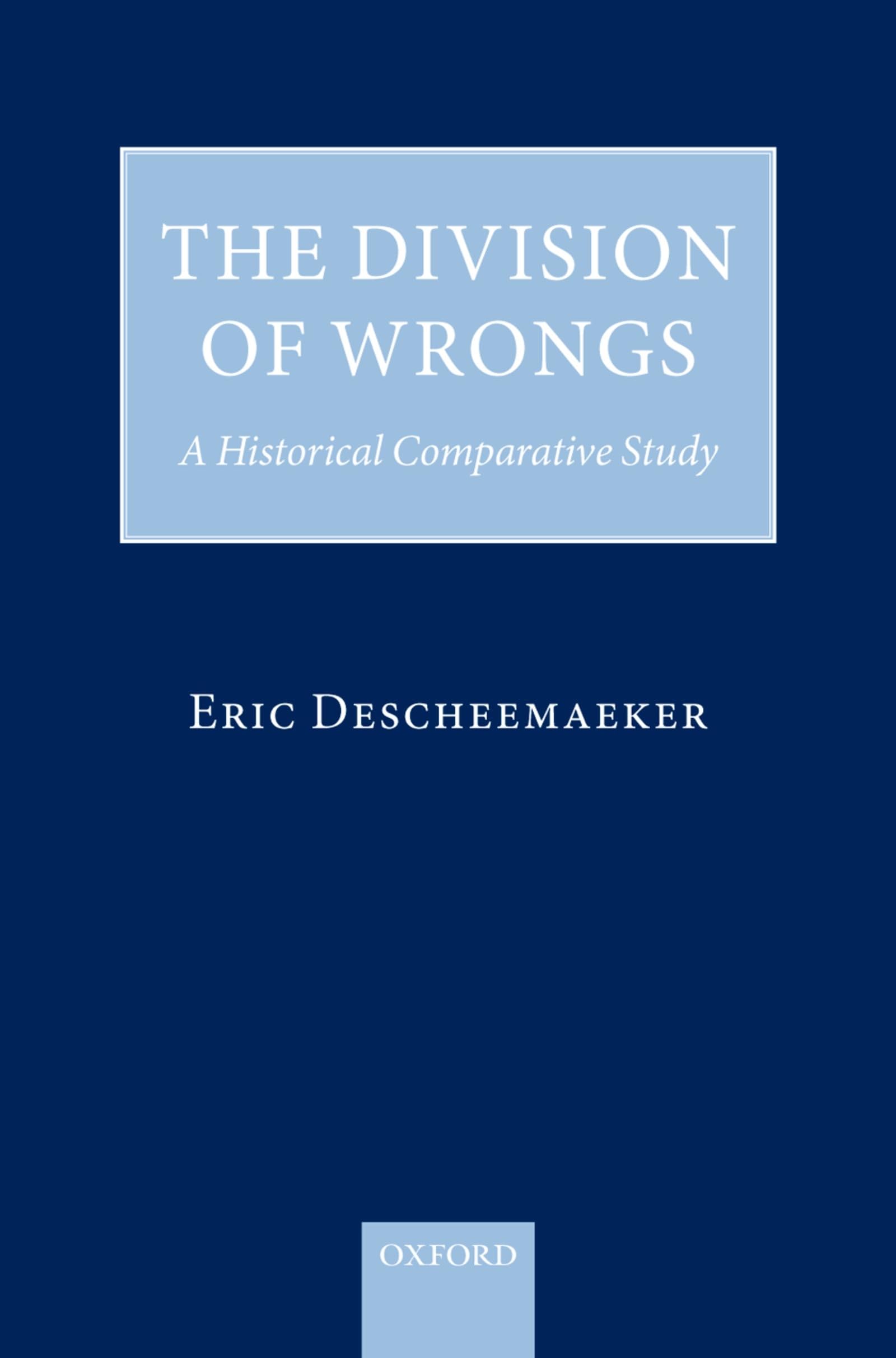 The Division of Wrongs: A Historical Comparative Study