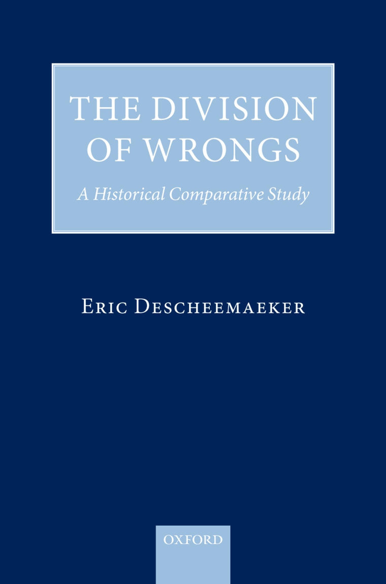 The Division of Wrongs: A Historical Comparative Study