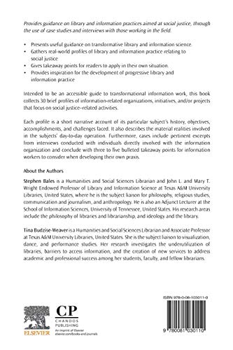 Transformative Library and Information Work: Profiles in Social Justice (Chandos Information Professional Series)