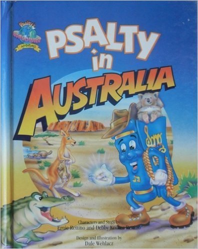 Psalty in Australia (Psalty's Worldwide Adventure Series)