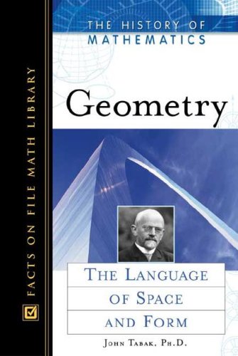 Geometry: The Language of Space and Form (History of Mathematics)
