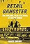 Retail Gangster: The Insane, Real-Life Story of Crazy Eddie