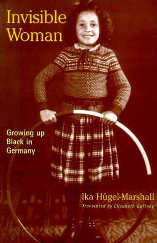 Invisible Woman: Growing Up Black in Germany