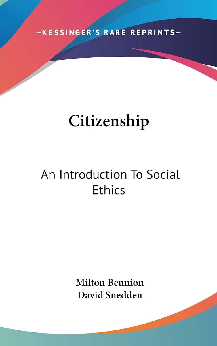 Citizenship: An Introduction To Social Ethics