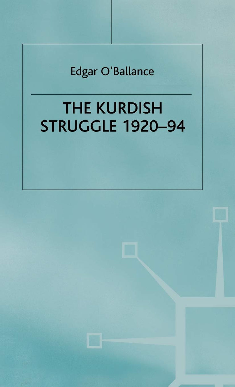 The Kurdish Struggle, 1920-94