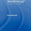 Sociological Theory: What went Wrong?: Diagnosis and Remedies (Relations)