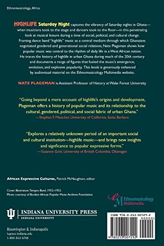 Highlife Saturday Night: Popular Music and Social Change in Urban Ghana (African Expressive Cultures)